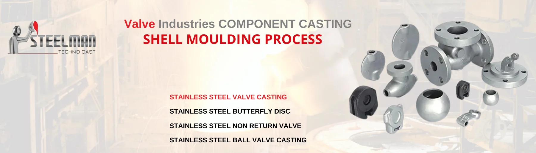 VALVE INDUSTRIES  COMPONENT CASTING